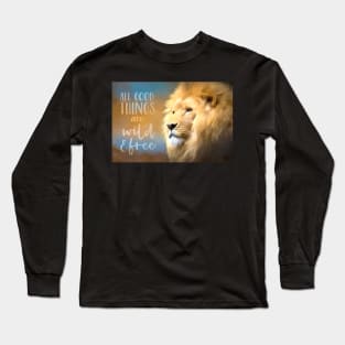 Wild And Free Lion Long Sleeve T-Shirt